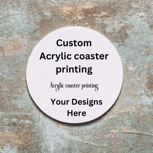 Acrylic coaster printing